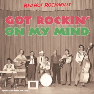 V.A. - Got Rockin' On My Mind : Red Hot Rockabilly - Klik op de afbeelding om het venster te sluiten